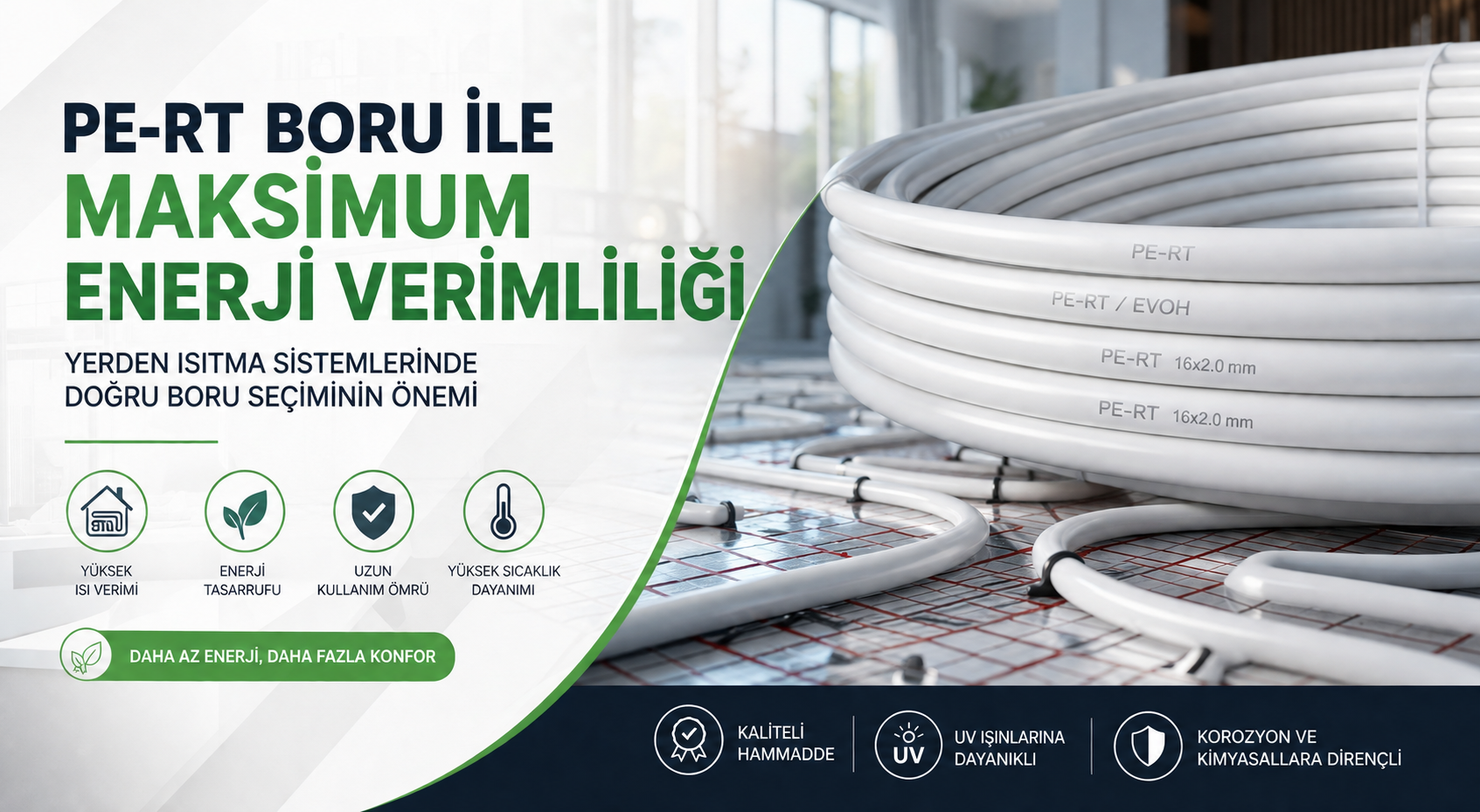 PE-RT Boru ile Maksimum Enerji Verimliliği: Yerden Isıtma Sistemlerinde Doğru Boru Seçiminin Önemi
